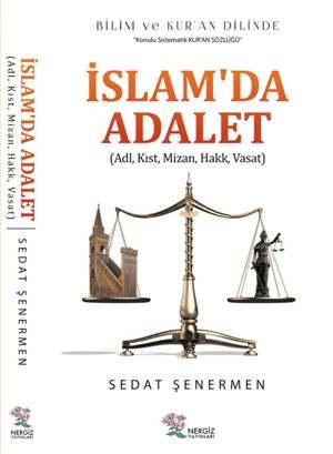 İslam'da Adalet - Sedat Şenermen